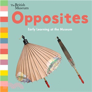 Opposites - Early Learning at the Museum