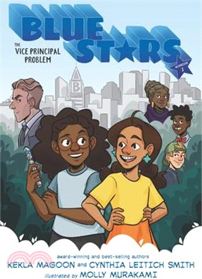 Blue Stars: Mission One: The Vice Principal Problem