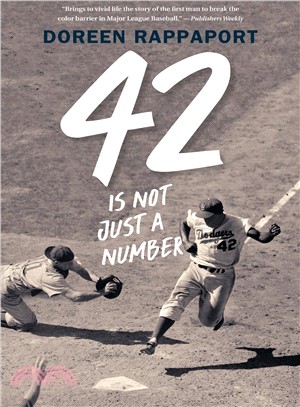 42 Is Not Just a Number ― The Odyssey of Jackie Robinson, American Hero