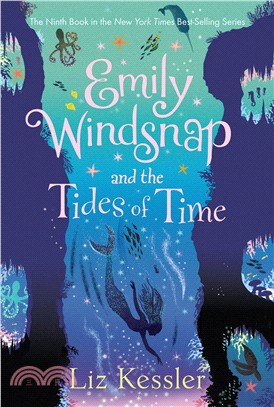Emily Windsnap and the Tides of Time (Emily Windsnap 9)