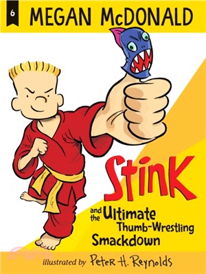 Stink #6: The Ultimate Thumb-Wrestling Smackdown (New Cover)
