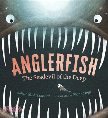 Anglerfish: The Seadevil of the Deep