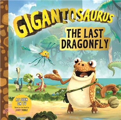 Gigantosaurus: the Last Dragonfly