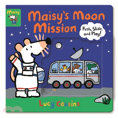 Maisy's Moon Mission: Push, Slide, and Play! (硬頁操作書)(美國版)