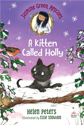 Jasmine Green Rescues: A Kitten Called Holly