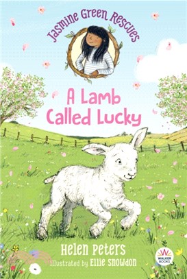 Jasmine Green Rescues: A Lamb Called Lucky