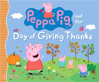 Peppa Pig and the day of giving thanks.