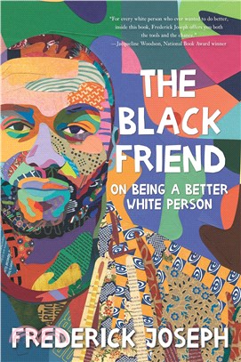 The Black Friend ― On Being a Better White Person