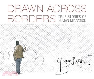 Drawn Across Borders: True Stories of Human Migration (Yoto Kate Greenaway Medal Shortlist 2022)