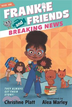 Frankie and Friends: Breaking News