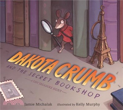 Dakota Crumb & the secret bookshop :a tiny treasure hunt /