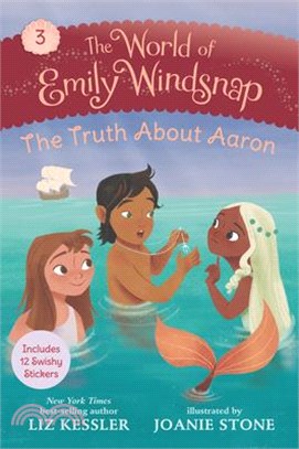 The World of Emily Windsnap: The Truth about Aaron