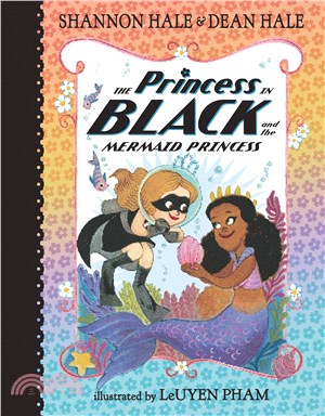 The Princess in Black and the Mermaid Princess (The Princess in Black #9)(全彩平裝本)