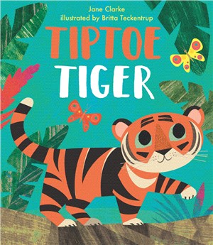 Tiptoe tiger /