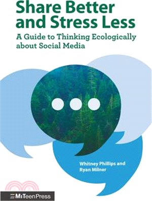 Share Better and Stress Less: A Guide to Thinking Ecologically about Social Media