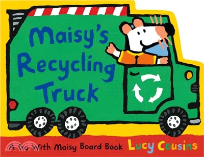 Maisy's Recycling Truck (造形硬頁書)