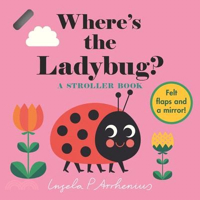 Where's the Ladybug?: A Stroller Book