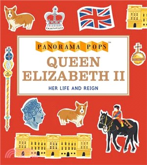 Queen Elizabeth II Her Life and Reign: Panorama Pops
