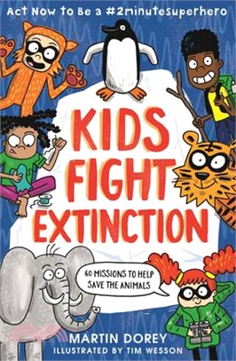 Kids Fight Extinction: ACT Now to Be a #2minutesuperhero (美國版)(平裝本)
