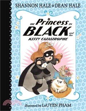 The Princess in Black and the Kitty Catastrophe (Book 11)(全彩精裝本)