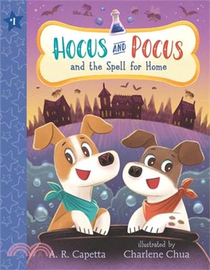 Hocus and Pocus and the Spell for Home