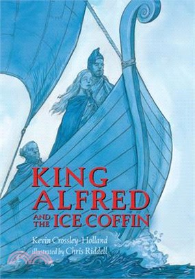 King Alfred and the Ice Coffin