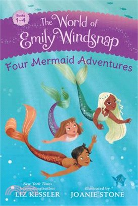 The World of Emily Windsnap: Four Mermaid Adventures