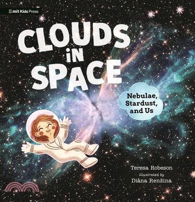 Clouds in Space: Nebulae, Stardust, and Us