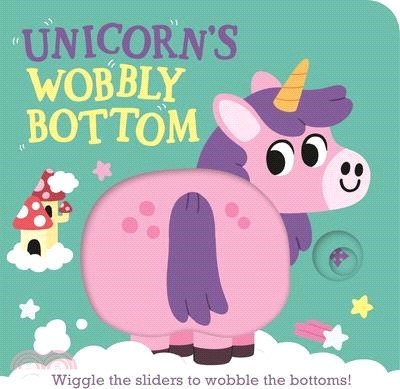Unicorn's Wobbly Bottom