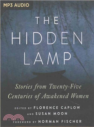 The Hidden Lamp ─ Stories from Twenty-Five Centuries of Awakened Women