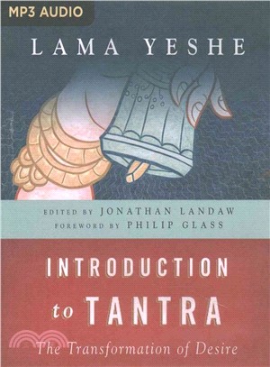 Introduction to Tantra ─ The Transformation of Desire