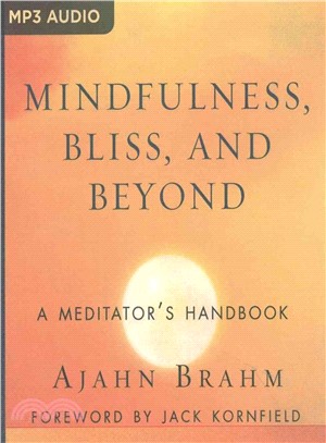 Mindfulness, Bliss, and Beyond ─ A Mediator's Handbook
