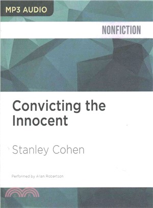 Convicting the Innocent ― Death Row and America's Broken System of Justice