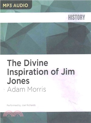 The Divine Inspiration of Jim Jones