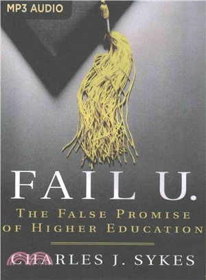 Fail U ― The False Promise of Higher Education