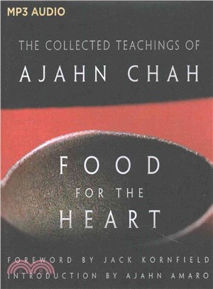 Food for the Heart ─ The Collected Teachings of Ajahn Chah