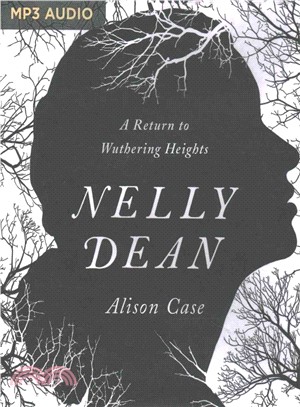 Nelly Dean ― A Return to Wuthering Heights