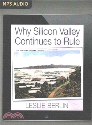 Why Silicon Valley Continues to Rule