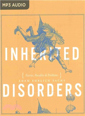 Inherited Disorders ― Stories, Parables & Problems