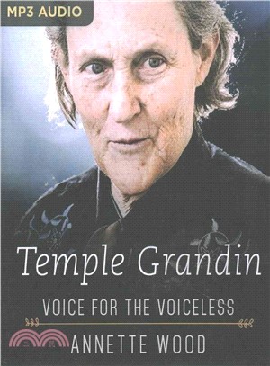 Temple Grandin ― Voice for the Voiceless