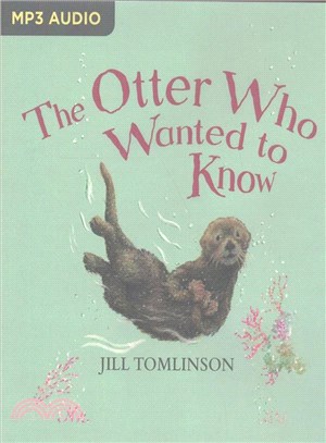 The Otter Who Wanted to Know