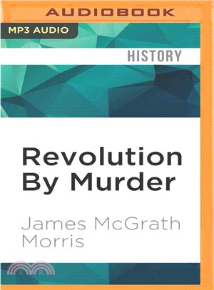 Revolution by Murder ― Emma Goldman, Alexander Berkman, and the Plot to Kill Henry Clay Frick