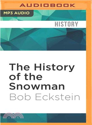 The History of the Snowman ― From the Ice Age to the Flea Market