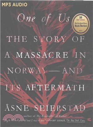 One of Us ─ The Story of a Massacre in Norway - and Its Aftermath