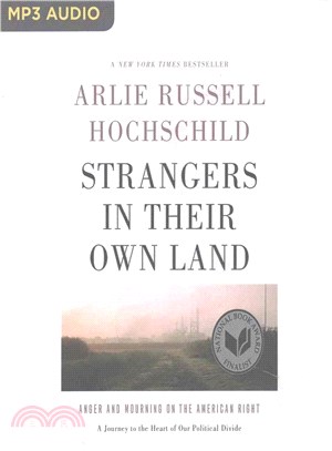 Strangers in Their Own Land ─ Anger and Mourning on the American Right