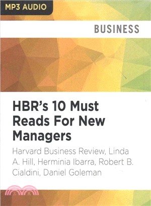 Hbr's 10 Must Reads for New Managers