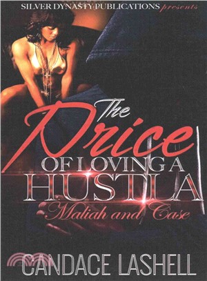 The Price of Loving a Hustla