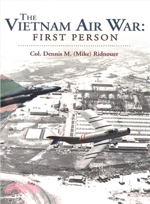 The Vietnam Air War ― First Person