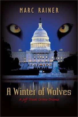 A Winter of Wolves ― A Jeff Trask Crime Drama