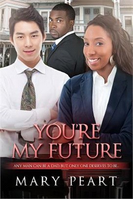 You're My Future ― A Billionaire Bwam Romance